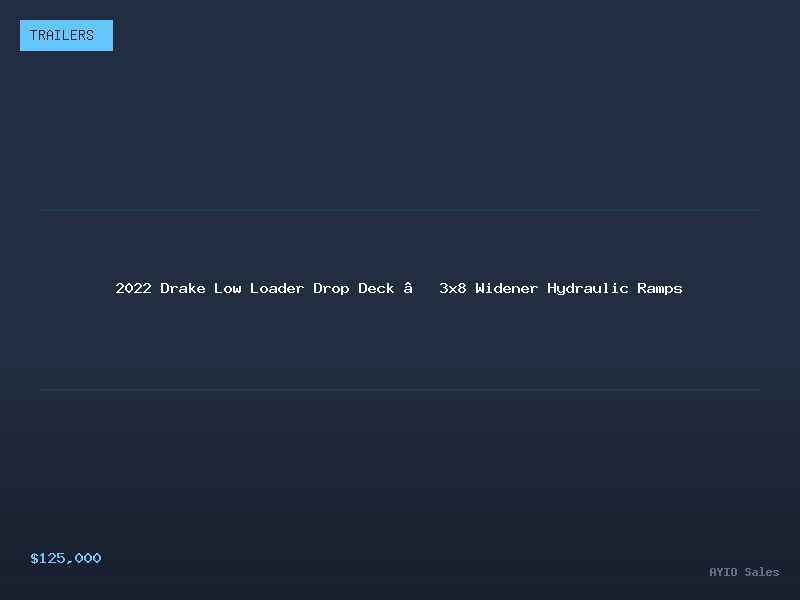 2022 Drake Low Loader Drop Deck — 3x8 Widener Hydraulic Ramps